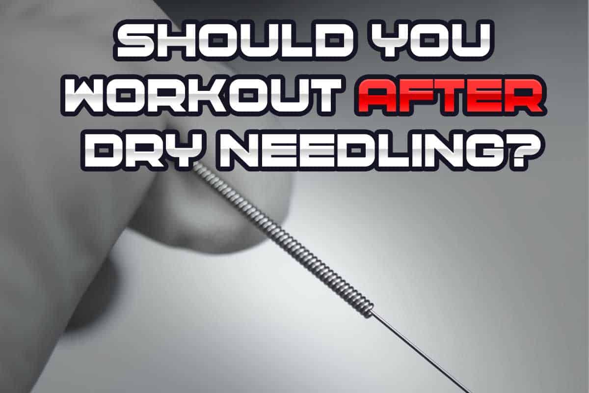 Dry Needling: Side Effects, Benefits, and Risks