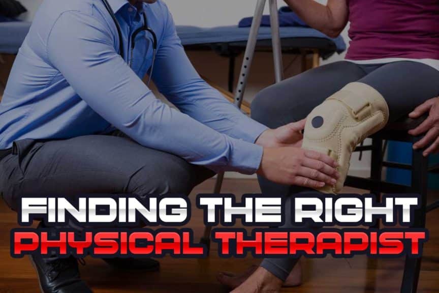 Finding the right physical therapist