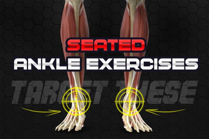 How to Strengthen Your Ankles While Sitting Down (Easy to do) - Strength  Resurgence