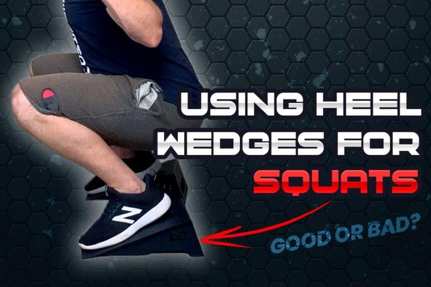 Using heel wedges when squatting