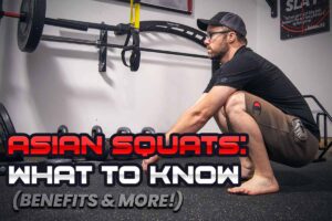 Asian Squats: Benefits, Drawbacks, & Who They're For | Expert Guide